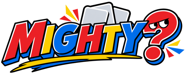 MIGHTY?